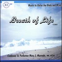 Mary J. Morreale - Breath of Life: Music Only lyrics
