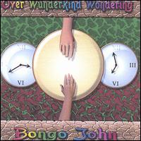 Bongo John - Over Wunderkind Wondering lyrics