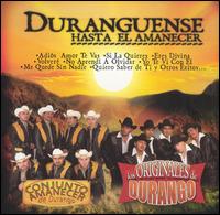 Conjunto Amanecer - Duranguense Hasta el Amanecer lyrics