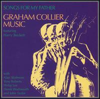 Graham Collier - Songs for My Father lyrics