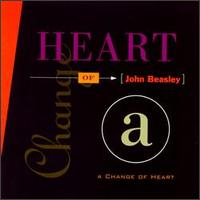 John Beasley - A Change of Heart lyrics