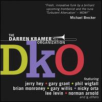 Dko the Darren Kramer Organization - Dko the Darren Kramer Organization lyrics