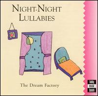 The Dream Factory - Night-Night Lullabies lyrics