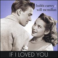 Bobbi Carrey - If I Loved You lyrics