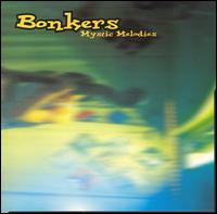 The Bonkers - Mystic Melodies lyrics