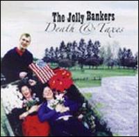 The Jolly Bankers - Death & Taxes lyrics