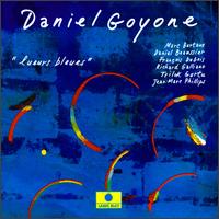 Daniel Goyone - Lueurs Bleues lyrics