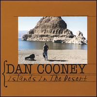 Dan Cooney - Islands in the Desert lyrics