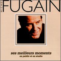 Michel Fugain - Ses Meilleurs Moments lyrics