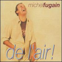 Michel Fugain - De l'Air lyrics