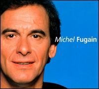 Michel Fugain - Les Talents du Siecle lyrics