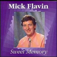 Mick Flavin - Sweet Memory lyrics