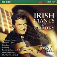 Mick Flavin - Irish Giants of Country lyrics