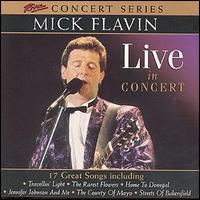 Mick Flavin - Live in Concert lyrics