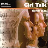 Girl Talk [Jazz] - Talkin Jazz lyrics