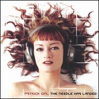 Psykick Girl - The Needle Has Landed lyrics