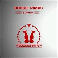 Boogie Pimps - Sunny [2 Track Single] lyrics