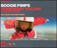 Boogie Pimps - Somebody to Love [UK CD] lyrics
