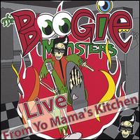 The Boogie Monsters - Live from Yo Mama's Kitchen lyrics