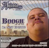Boogie the Big Man - Da Next Epysode lyrics