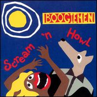 Boogiemen - Scream N' Howl lyrics