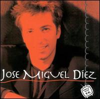 Jose Miguel Diez - Jose Miguel Diez lyrics