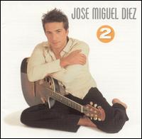 Jose Miguel Diez - 2 lyrics