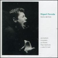 Miguel Poveda - Viento del Este lyrics