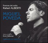 Miguel Poveda - Poemas Del Exilio Rafael ALberti lyrics