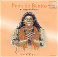 Pepa de Benito - Yo Vengo De Utrera lyrics