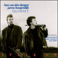 Ben Van Den Dungen - Speak Up lyrics