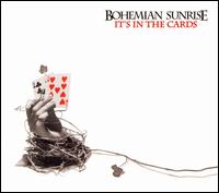 Bohemian Sunrise - It's In The Cards lyrics