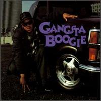 Gangsta Boogie - Gangsta Boogie lyrics