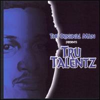 The Original Man - Original Man Presents Tru Talentz lyrics