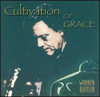 Warren Buttler - The Cultivation of Grace lyrics