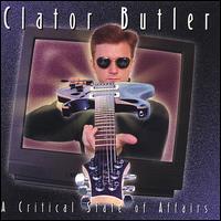 Clator Butler - A Critical State of Affairs lyrics
