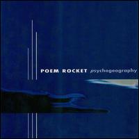 Poem Rocket - Psychogeography lyrics