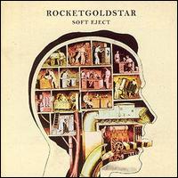 Rocket Goldstar - Soft Eject lyrics