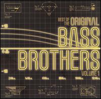 The Bass Brothers - Best of the Original Bass Brothers, Vol. 1 lyrics
