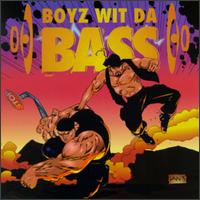 Boyz Wit Da Bass - Boyz Wit Da Bass lyrics
