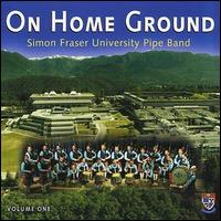 The Simon Fraser University Pipe Band - On Home Ground, Vol. 1 lyrics