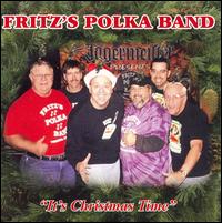Fritz's Polka Band - It's Christmas Time lyrics