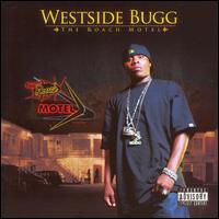 W.S. Bugg - The Roach Motel [CD/DVD] lyrics