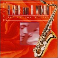 Jazz at the Movies Band - A Man & A Woman, Sax at the Movies lyrics