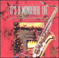 Jazz at the Movies Band - It's a Wonderful Life: Sax at the Movies for Christmas lyrics
