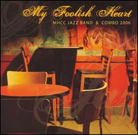 Mt. Hood Jazz Band - My Foolish Heart lyrics