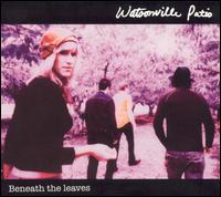 Watsonville Patio - Beneath the Leaves lyrics