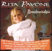 Rita Pavone - Nonsolonostalgia lyrics
