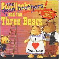 Dean Brothers - The Three Bears lyrics