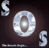 Sounds of the South - The Sounds Begin lyrics